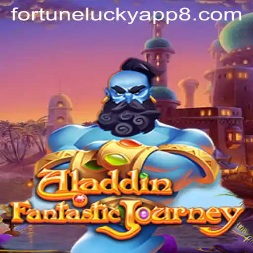 The Enchanting World of Aladdin: Exploring the Fortune Lucky App