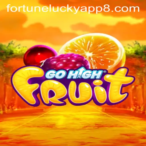 Exploring the Exciting World of GoHighFruit: A Fortune Lucky App Experience